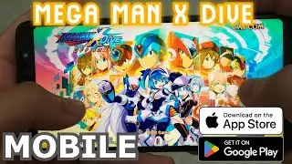 MEGA MAN X DiVE Chơi Tr&ecirc;n Điện Thoại | Gameplay ( MOBILE )