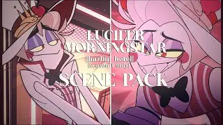 &mdash; Scene Pack Lucifer Morningstar Hazbin Hotel Season 1 Only !