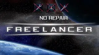 Freelancer HD No Repair Challenge - Light fighter only #2