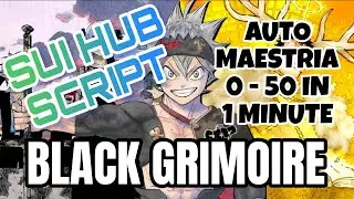 Script para Black Grimoire | Farmando level 8K at&eacute; 10k e Masterizando grimorio em 1 minuto! 