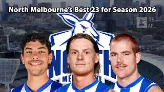 🔥 North Melbourne Kangaroos  Best 23 Lineup Season 2026 #afl #aflfootball #NorthMelbourne   #GoRoos