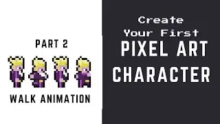 Create your first pixel art character - Part 2  - Walk Animation