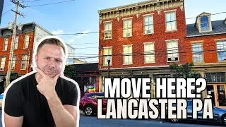 Is Lancaster PA a Good Place to Live in 2026? Full Relocation & Housing Guide