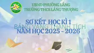 SƠ KẾT HỌC KÌ 1 NĂM HỌC 2025 - 2026