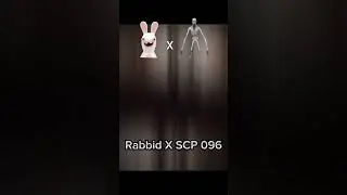 Rabbid X SCP 096☠️#skull #trollface #rabbidsinvasion