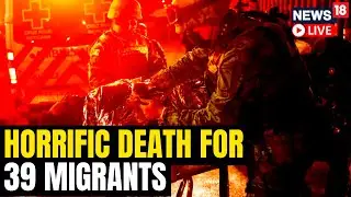 Fire At Migrant Center Near U.S.-Mexico Border Kills At Least 39 | Mexico Migrant Fire News | News18