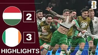 Hungary vs Ireland (2-3) Highlights | World Cup Qualifiers