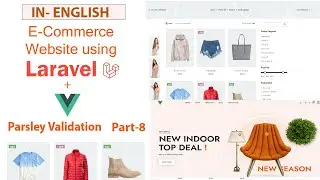 English Part 8 |Build an E-commerce website using laravel with vue js | Parsley Validation