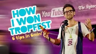 🏆 How I Won Tropfest - 6 Filmmaking Tips in 6 Minutes