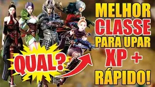 QUAL A MELHOR CLASSE PARA UPAR XP MAIS R&Aacute;PIDO NO MIR4