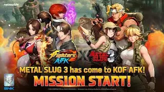 ยาวๆครับพี่น้อง | KOF AFK X METAL SLUG 3