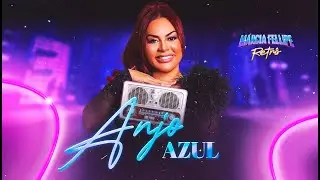 M&aacute;rcia Fellipe - Anjo Azul - M&aacute;rcia Fellipe Retr&ocirc; 2