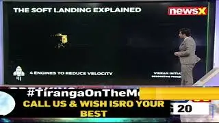 How Will Chandrayaan 3 Soft Land? | Full Explainer | NewsX