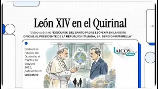 Video sobre DISCURSO PAPA LE&Oacute;N XIV VISITA OFICIAL AL PRESIDENTE DE ITALIA. El Quirinale. 14 oct 2025