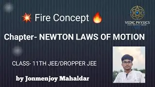 Newtons Laws of Motion Full Chapter | CBSE/ICSE/State Board | Class 9&ndash;12 Physics by Jonmenjoy