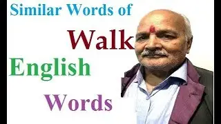 Similar Words of Walk for All Competitive Exams