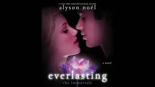 Everlasting: A Novel - Alyson No&euml;l