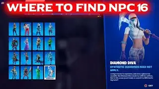 fortnite - where to find npc 16 | diamond diva