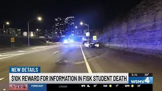 Up to $10,000 reward offered for tips in shooting death of Fisk University student