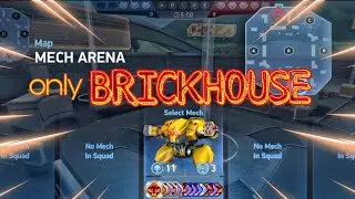 Mech Arena🥇Brickhouse is GODLIKE gameplay (71) | KSO