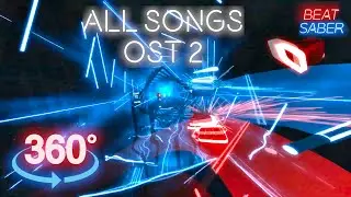 Beat Saber 360 - All Songs Volume 2 - Expert Plus
