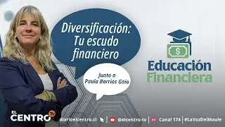 Diversificaci&oacute;n: clave para tu dinero | Educaci&oacute;n Financiera