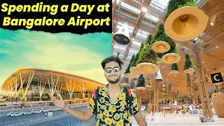 Things To Do At Bangalore Airport | Kempegowda International Airport Bengaluru