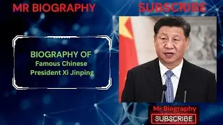 Biography Of Famous Chinese President Xi Jinping In English // Mr Biography