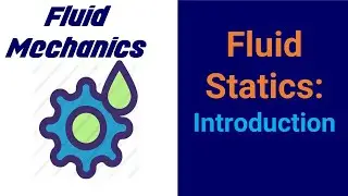 27.Fluid Statics: Introduction