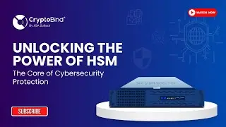 Unlocking the Power of HSM: Key Benefits You Need to Know