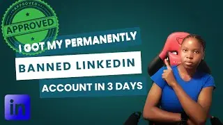 I tackled my LinkedIn permanent ban : I GOT MY PERMANENTLY BANNED LinkedIn ACCOUNT BACK IN 3 DAYS?