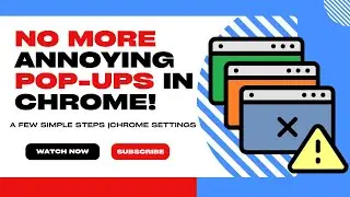Stop Annoying Pop-Ups on Chrome in Just a Few Steps || Virtual Comrade