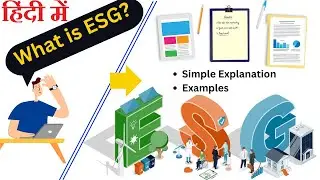 (हिंदी में)-What is ESG in Hindi? Environmental, Social and Governance criteria #esg