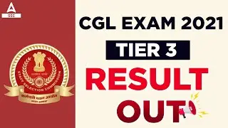 SSC CGL Tier 3 Result 2021 Out 🔥
