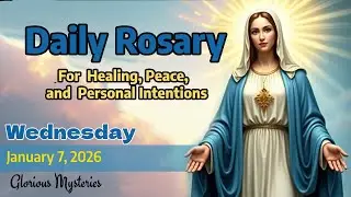 Daily Rosary Wednesday January 7,  2026 Glorious Mysteries- Pray with us. We will pray for you