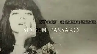 Sophie Passaro - Non Credere (Mina Non Credere)