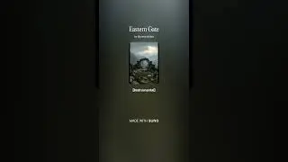 Eastern Gate — Sounds, Songs & Frequencies | Official Audio / Suno Exclusive #music