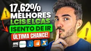 AT&Eacute; 17,62%: LCI e LCA - RENDA FIXA pagando mais de 1% ao m&ecirc;s | ULTIMA CHANCE