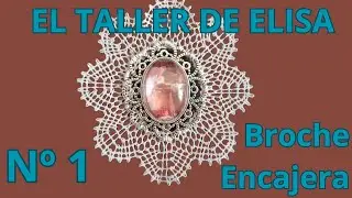Broche de la encajera - Parte 1 - Explicación y empiece