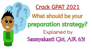 What should be your preparation strategy for GPAT 2021?