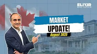 GTA Real Estate Market Update August 2025 | Buyer&rsquo;s Market Insights & Trends Revealed