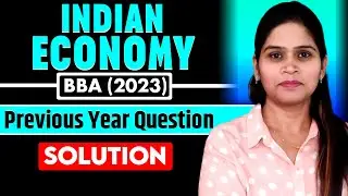 Indian Economy | BBA | Previous Year Question Paper Solution | 2024 | CCSU PYQ BBA | Hindi | BBA PYQ