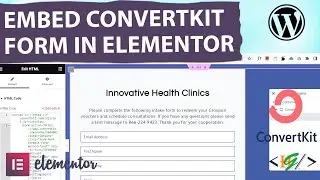 How to Embed ConvertKit Form using HTML Widget in Elementor WordPress