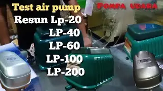 Test air pump Resun LP-20,LP-40,LP-60,LP-100,LP-200/pompa udara
