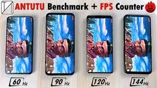[FPS Counter] 144Hz vs 120Hz vs 90Hz vs 60Hz - AnTuTu Benchmark Comparison