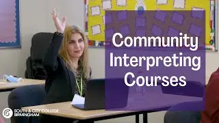 Community Interpreting Courses | South & City College Birmingham