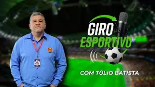 AO VIVO: Assista ao Programa GIRO ESPORTIVO 94 - 14/01/2026