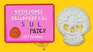 CROCHET SKULL: EASY Step-by-Step guide - Left Handed