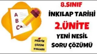 KAMP2021/LGS2021-İNK.TARİHİ 2.&Uuml;NİTE &Ouml;RNEK SORULAR