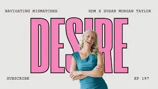 How To Navigate Mismatched Sexual Desire + The #1 Question You Need To Be Asking Your Partner